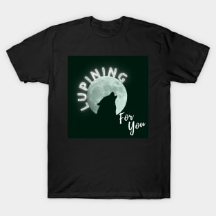 Lupining for you (MD23QU001) T-Shirt